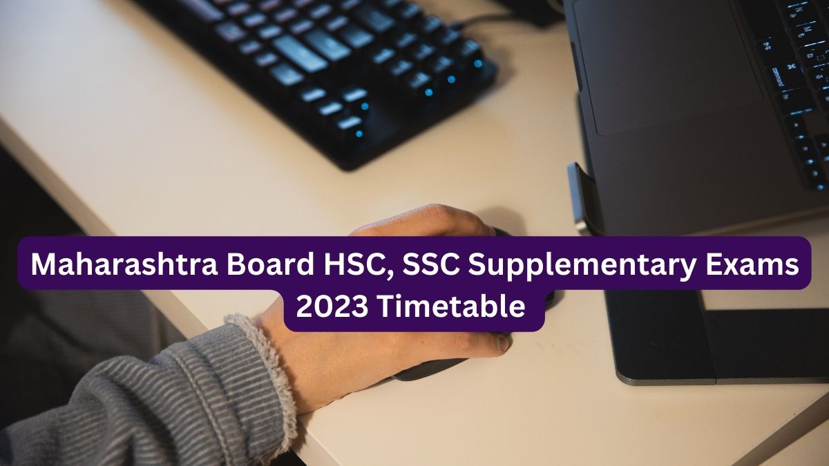 Maharashtra Board HSC, SSC Supplementary Exams 2023 Timetable