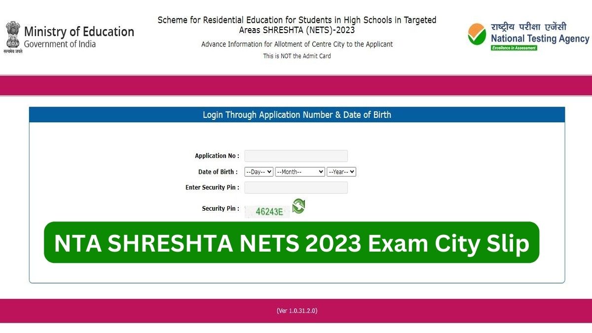 NTA SHRESHTA NETS Exam City Slip 2023