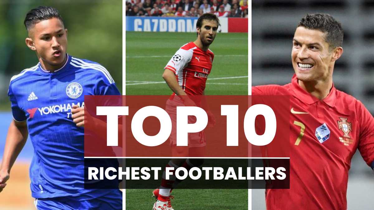 Get here the full list of the Richest Footballers in the world                              