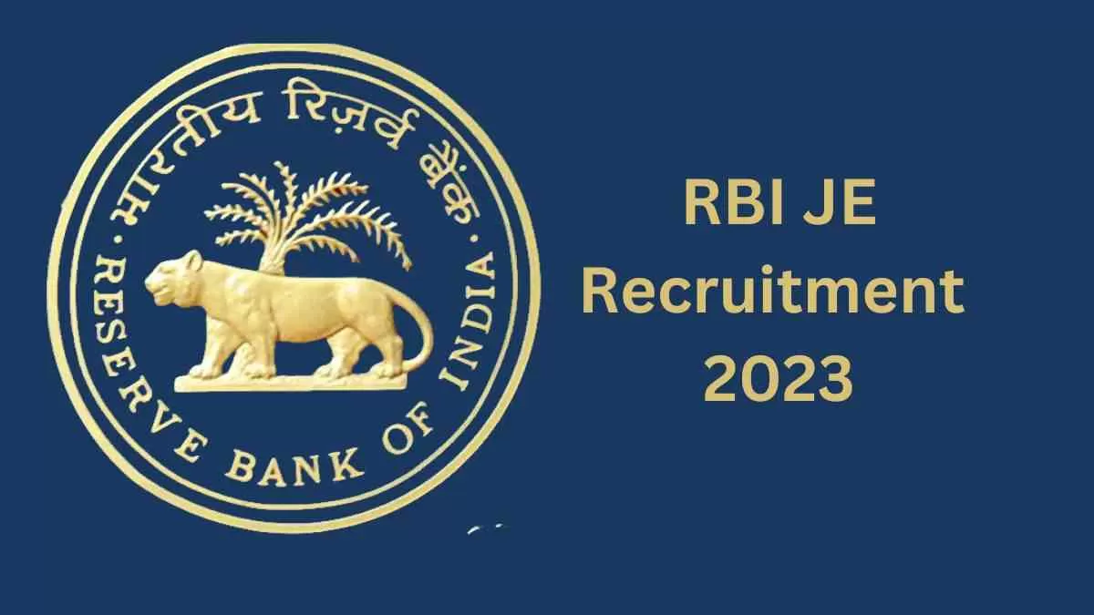 RBI JE Recruitment 2023 : आरबीआई में जल्द शुरू होगी जूनियर इंजीनियर पदों पर भर्तियां, जानें कब और कैसे करें आवेदन ?