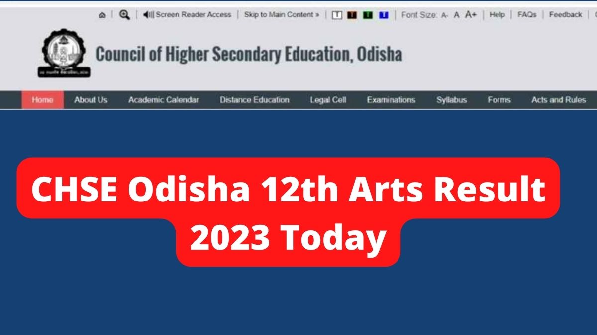 CHSE Odisha 12th Arts Result 2023 Today at orissaresults.nic.in