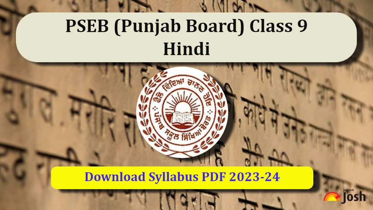 PSEB (Punjab Board) Class 9 Hindi Syllabus 2023-24: Download PDF