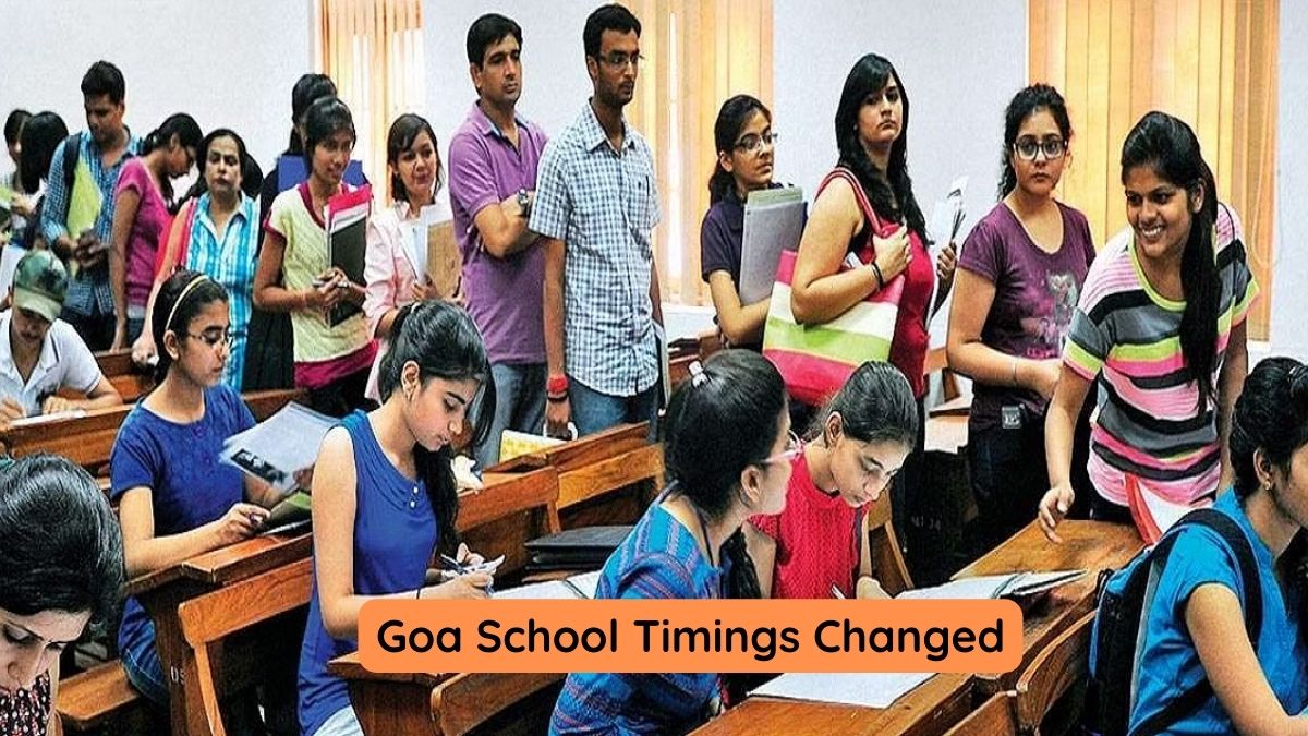 Goa School Timings Changed 