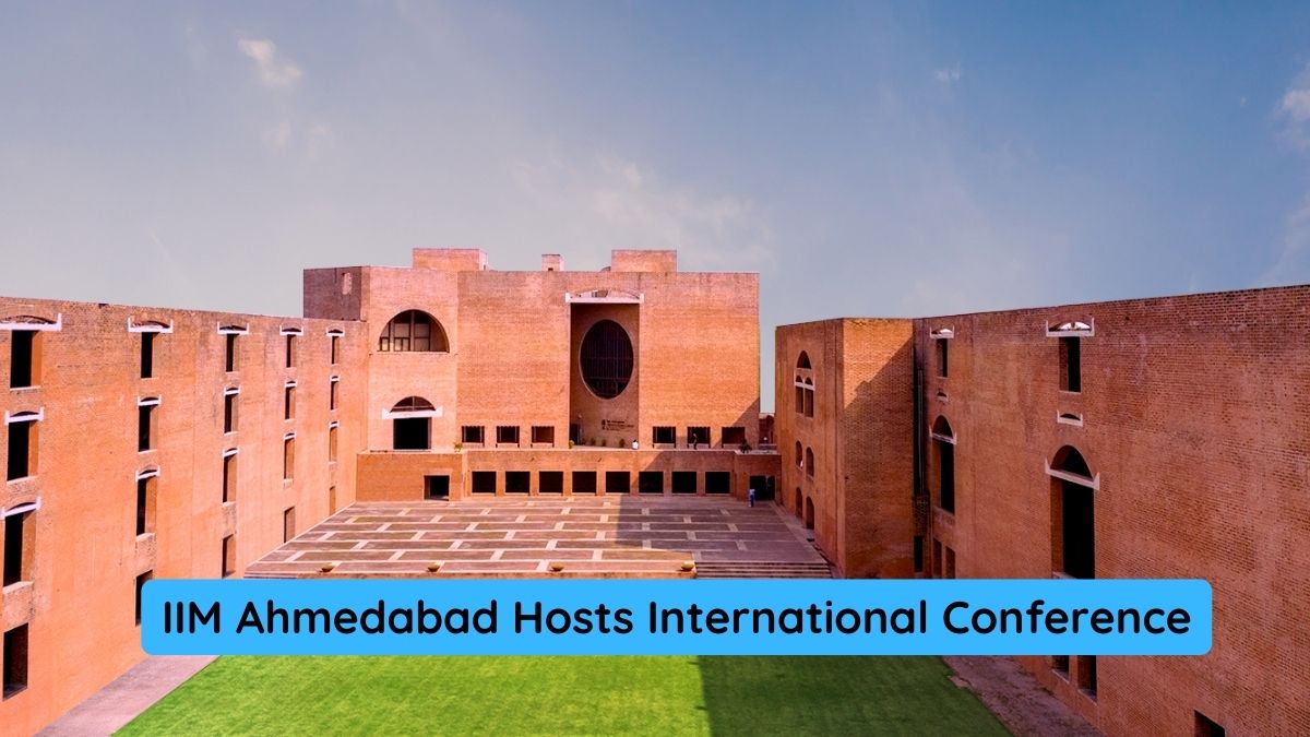 IIM Ahmedabad Organises 2 Day International Research Conference on