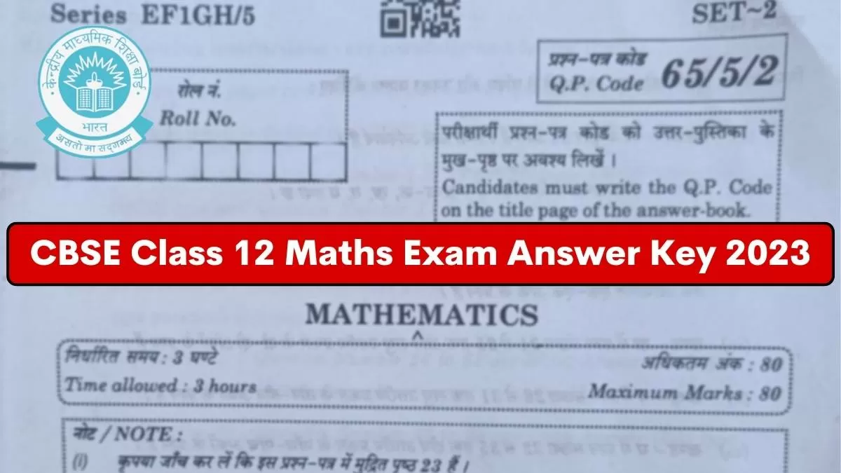 CBSE Class 12 Maths Paper Answer Key 2023 And Question Paper Download ...