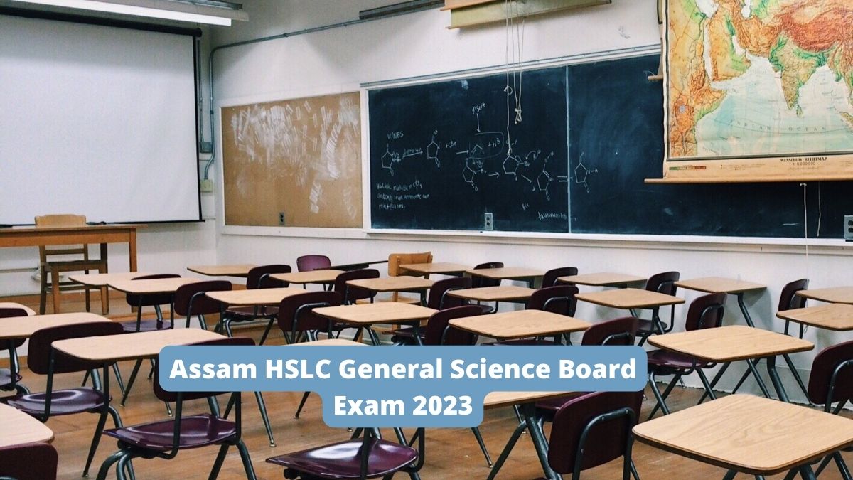Assam HSLC General Science Board Exam 2023 Cancelled