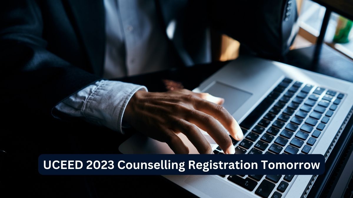 UCEED 2023 Counselling Registration Begins Tomorrow