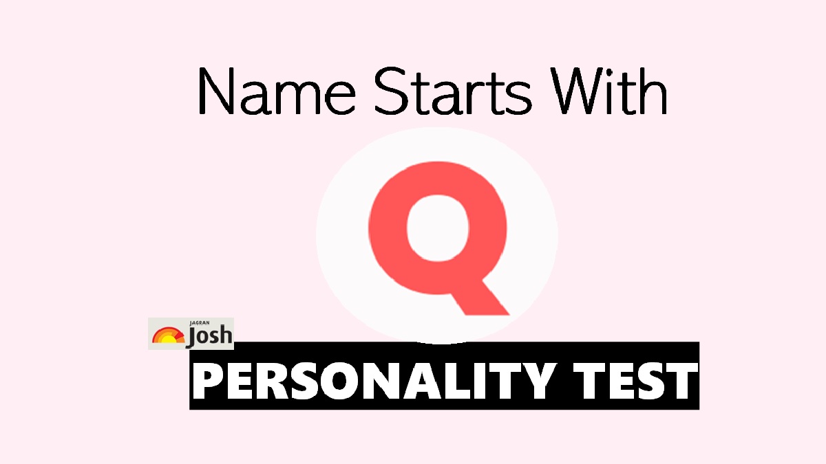 Personality Traits of People Whose Name Starts With Q