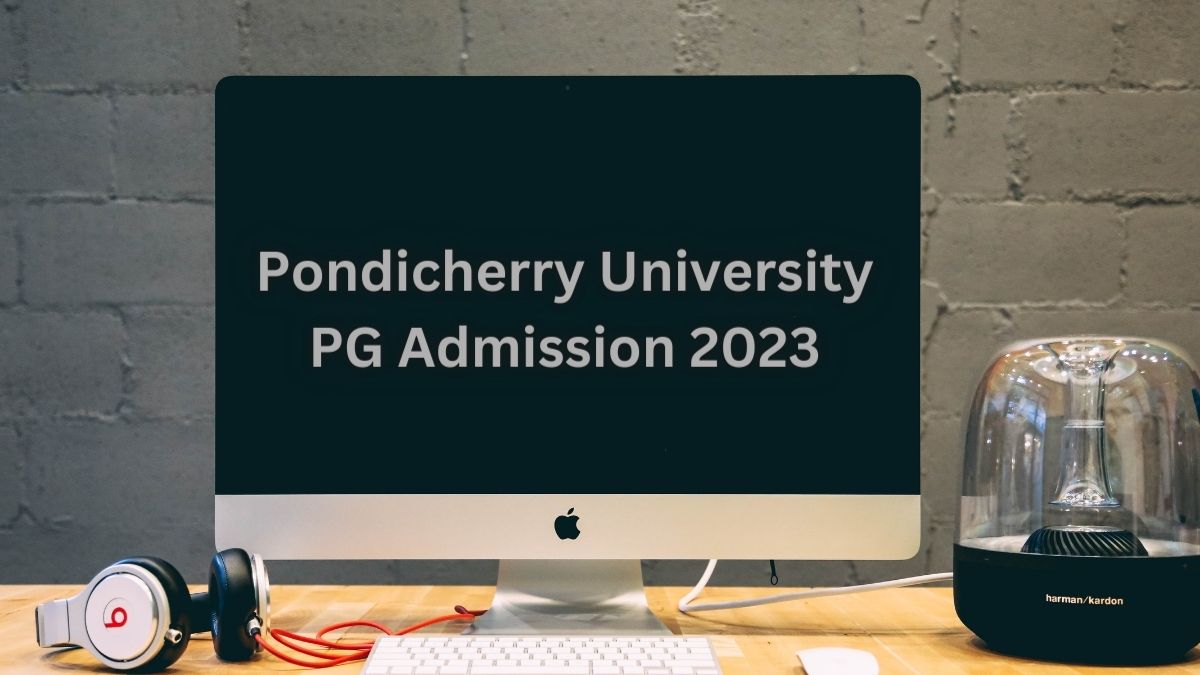 Pondicherry University PG Admission 2023 