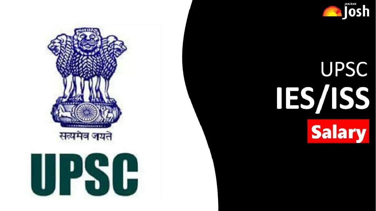 Get All Details About UPSC IES/ISS Salary