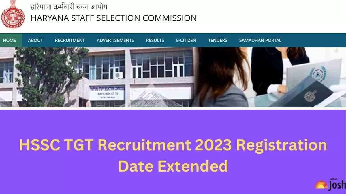 HSSC TGT 2023 REGISTRATION LAST DATE EXTENDED