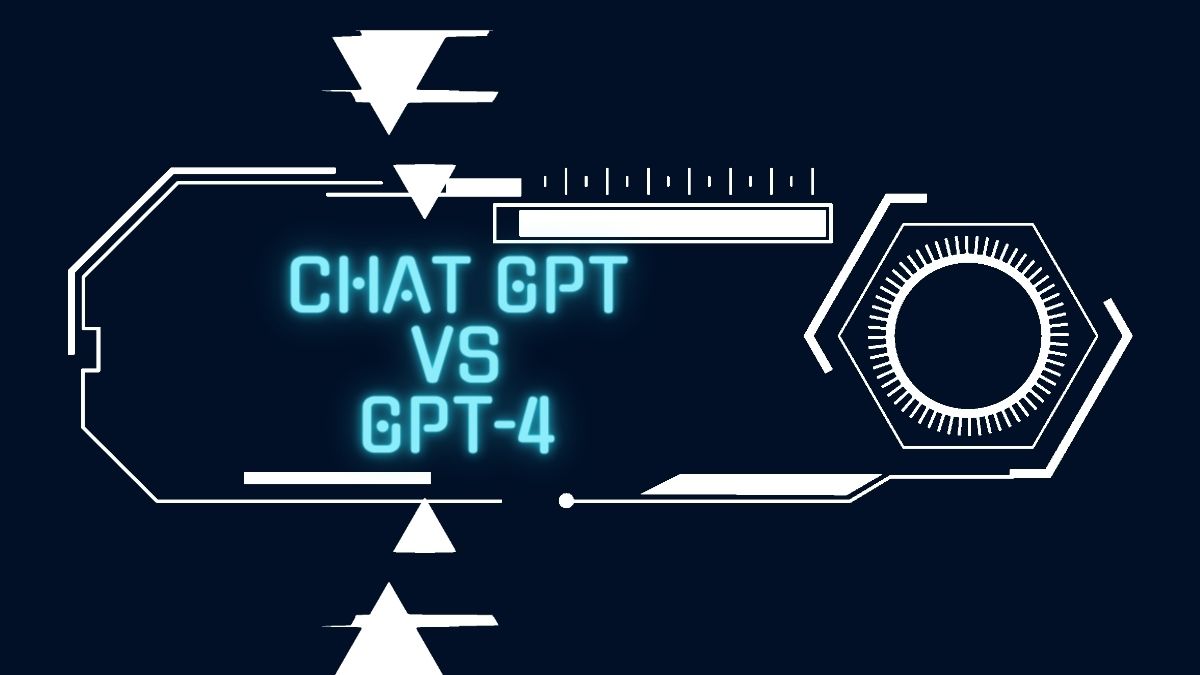 What is Chat GPT 4 and How it is different from ChatGPT? All You Need