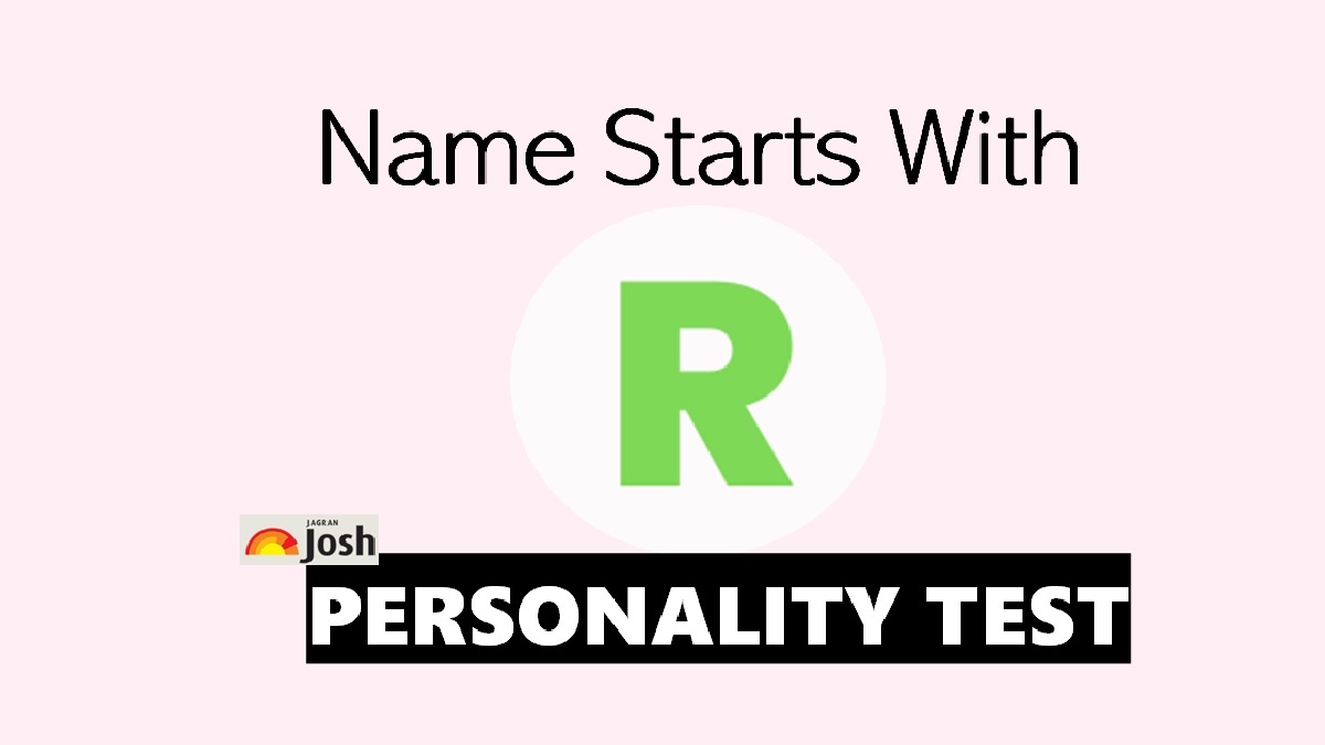 Personality Test: Name Starts With R Personality Traits and ...