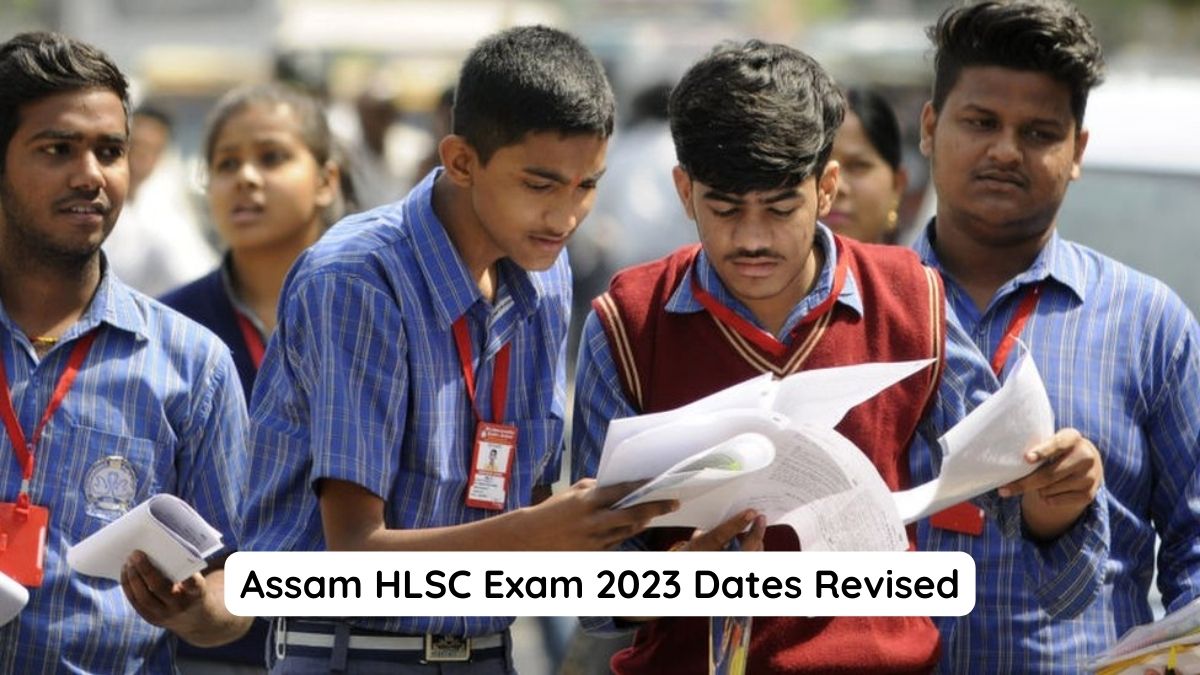 Assam HLSC Exam 2023 Date Revised