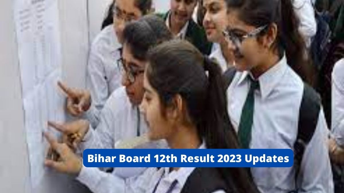 Bihar Board 12th Result 2023 Date and Time Updates