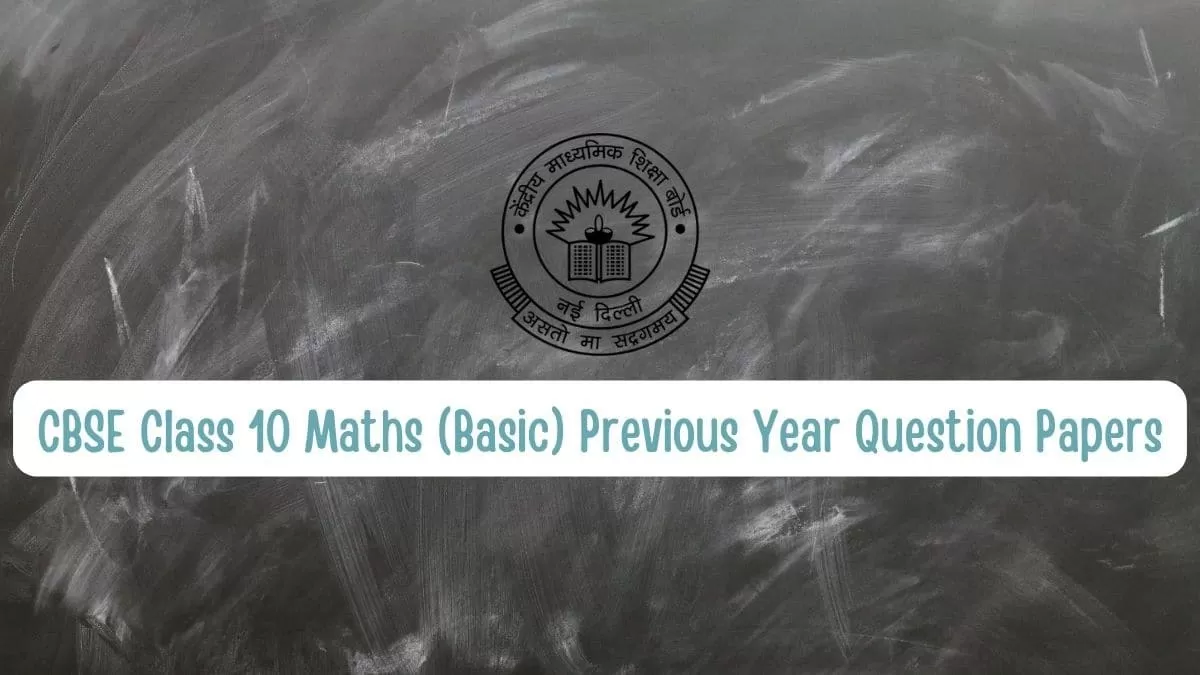 CBSE Class 10 Maths Basic Previous Year Paper