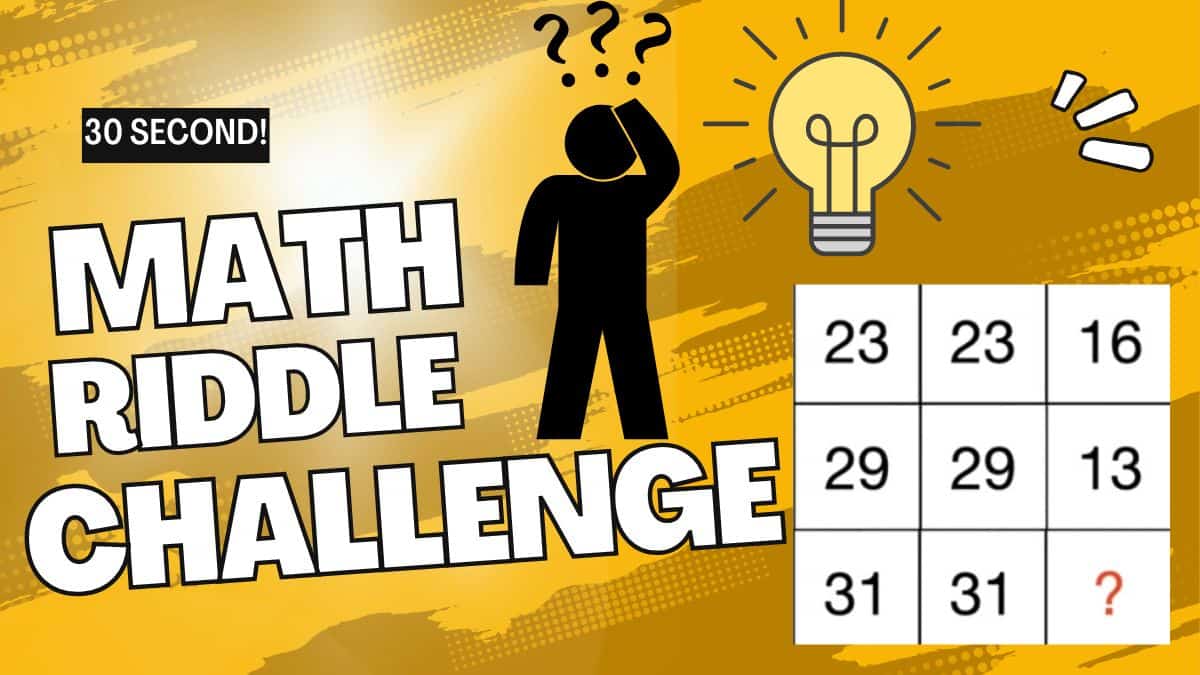 Math Riddles: Are You A Genius? Can You Solve This Square Math Puzzle Within 30 Seconds? Dare to test Your IQ Here!