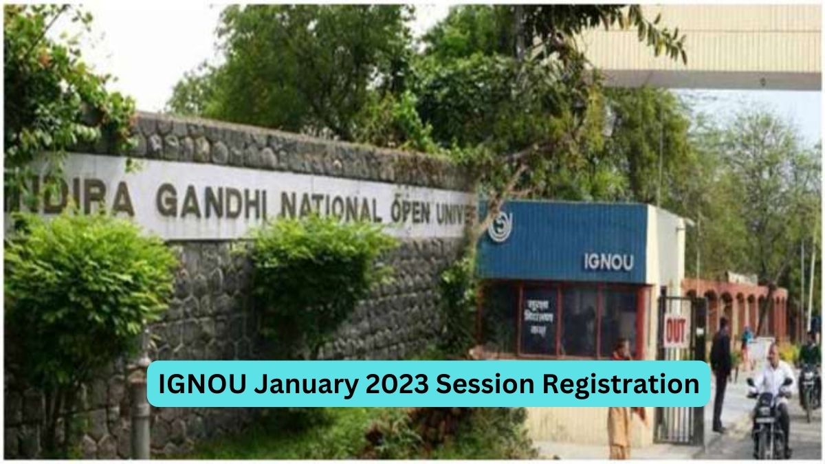 IGNOU January 2023 Session Registration
