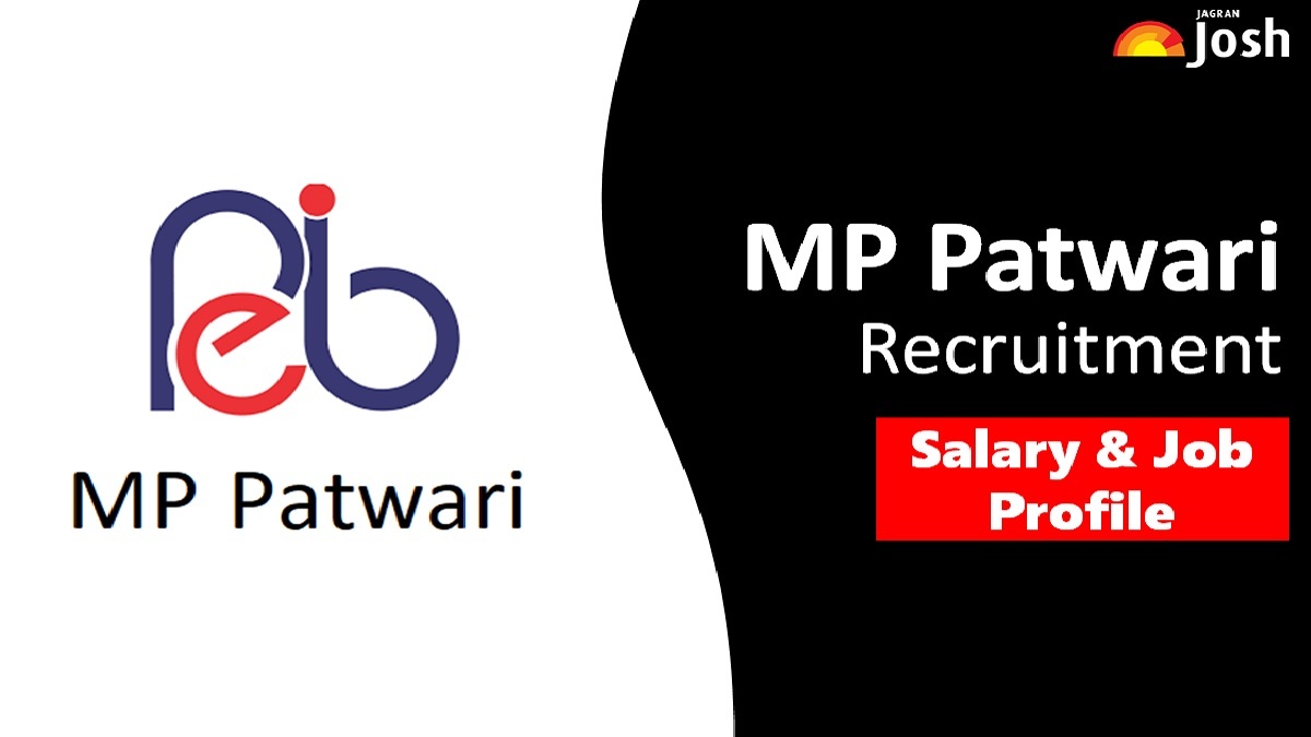 MP Patwari Salary 2023: Check Pay Scale, Allowances, Job Profile, Promotion