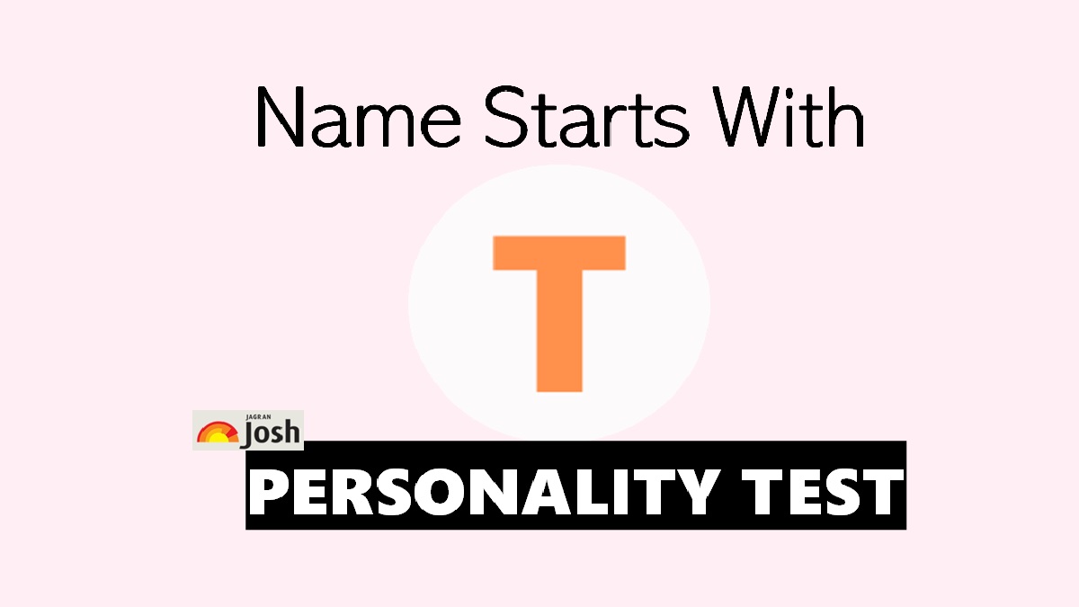 Personality Traits of People Whose Name Starts With T