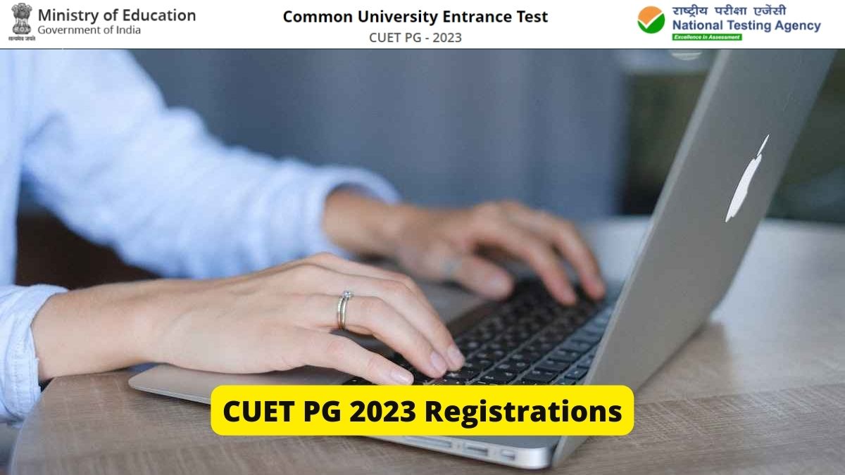 CUET PG 2023: Registration Begins Today At Cuet.nta.nic.in, Check ...