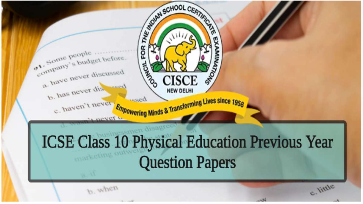 physical education previous year question paper class 10 icse