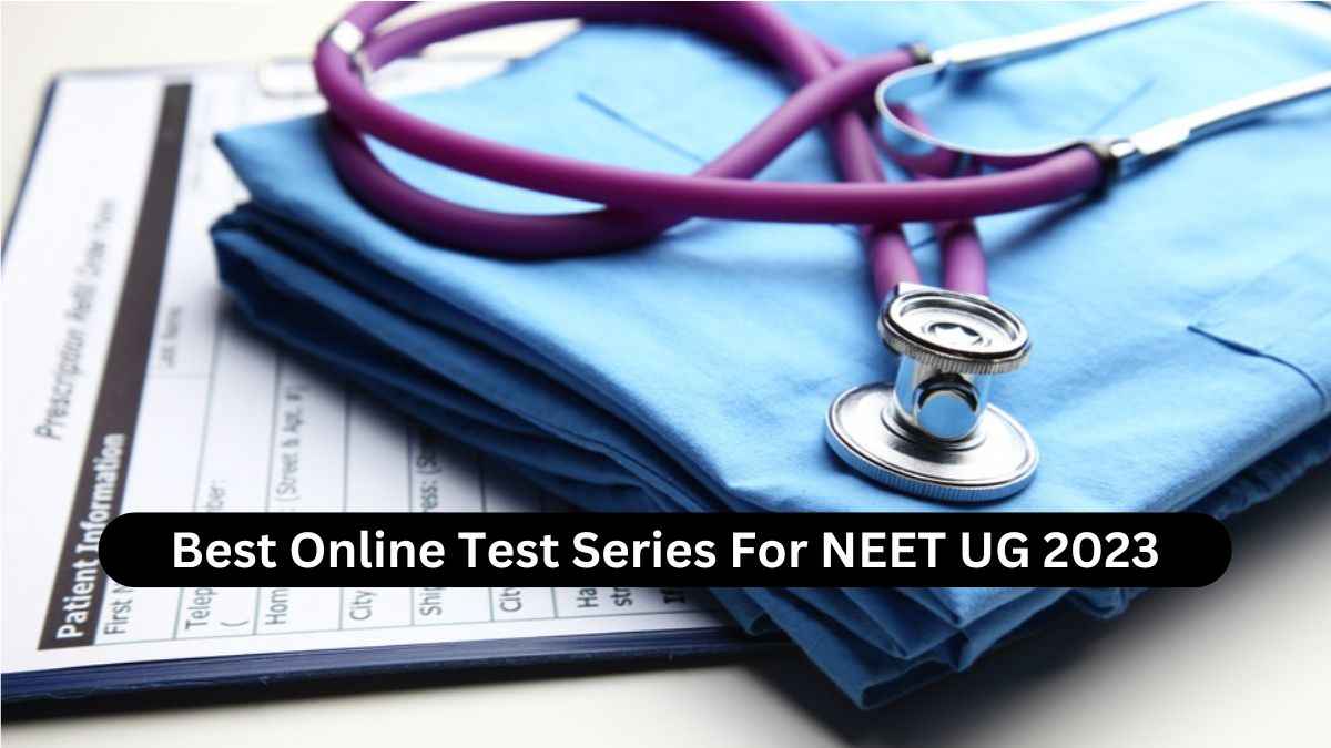 Best Online Test Series For NEET UG 2023