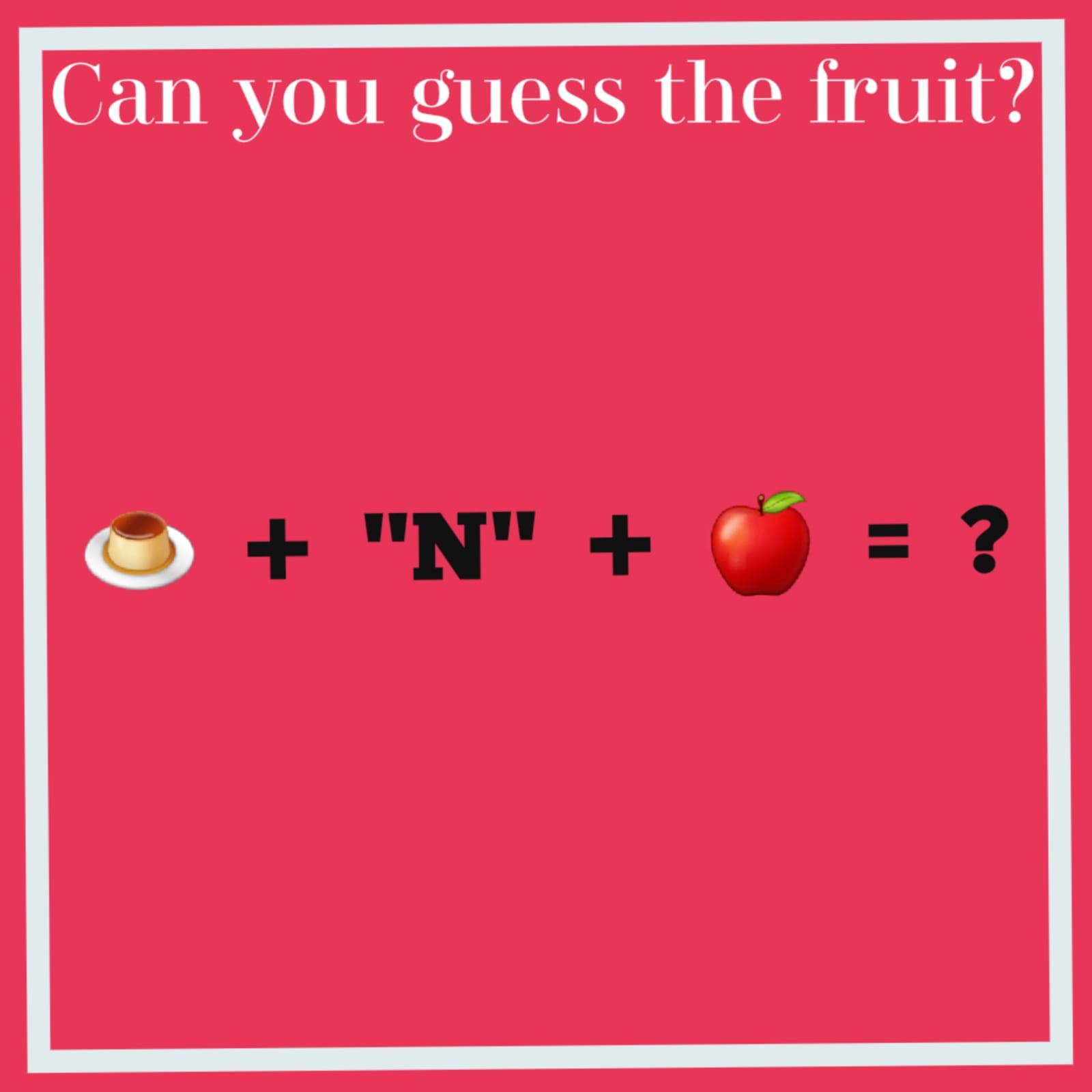 Guess the fruit