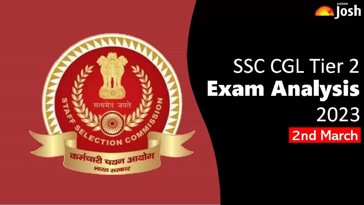 Ssc Cgl Tier 2 Exam Analysis 2023 2nd March Ssc Cgl Tier 2 Paper Review Difficulty Level 3918