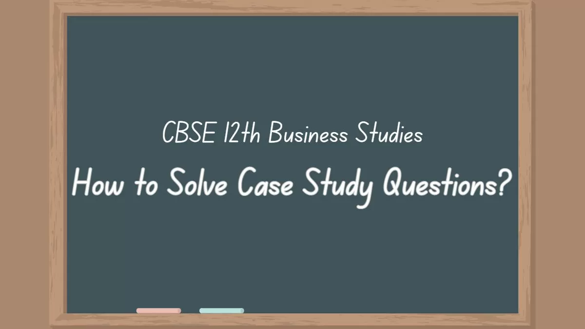 class 12 business studies case study questions