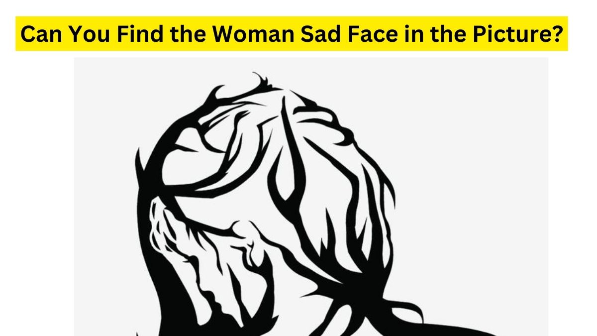 Optical Illusion Challenge Only A Genius Can Find The Sad Woman In The Image Within 13 Seconds