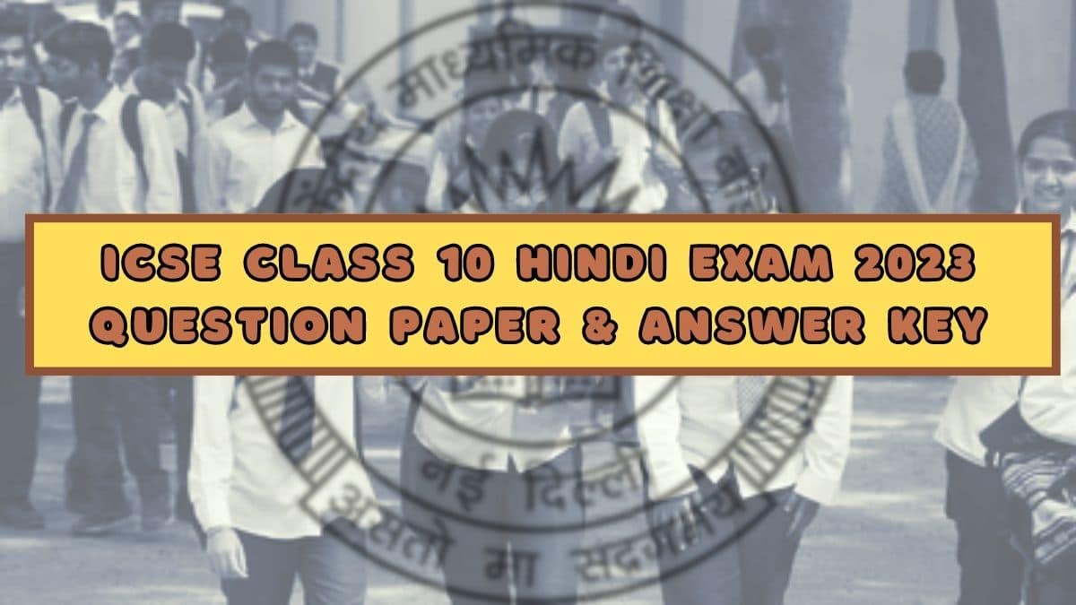 icse-class-10-hindi-question-paper-2023-and-answer-key-pdf-download-all