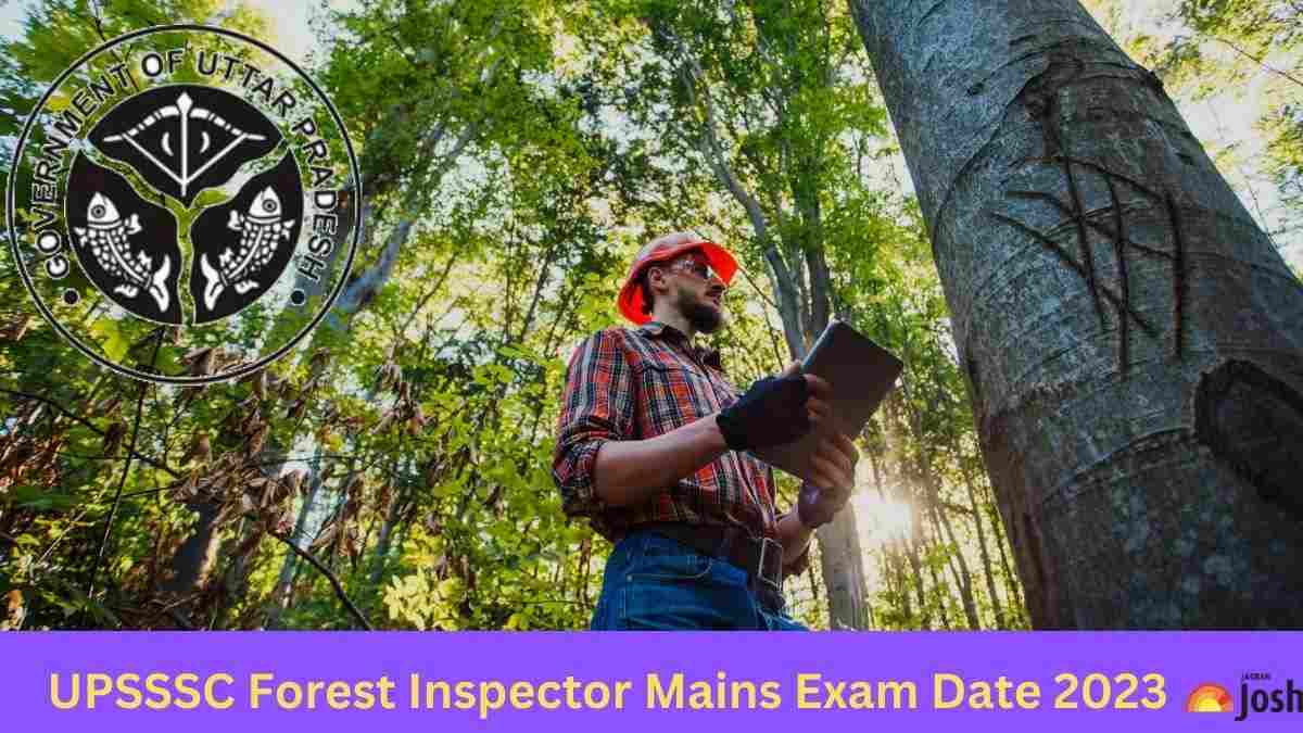 UPSSSC FOREST INSPECTOR MAINS EXAM DATE