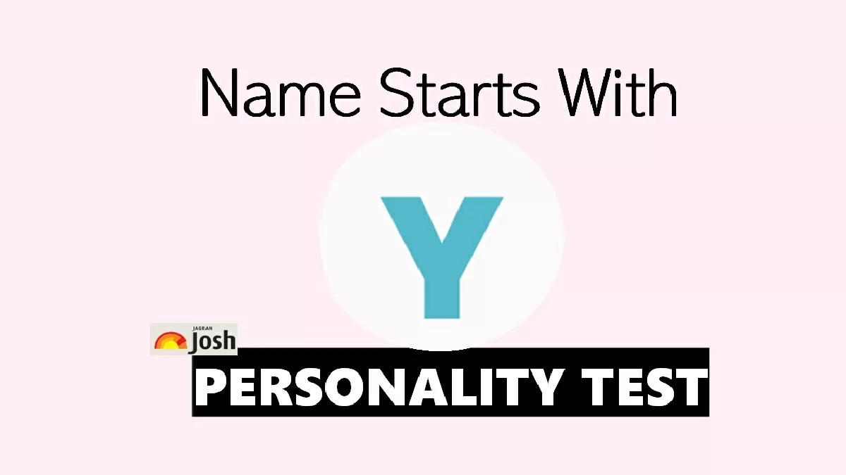 Personality Traits of People Whose Name Starts With Y