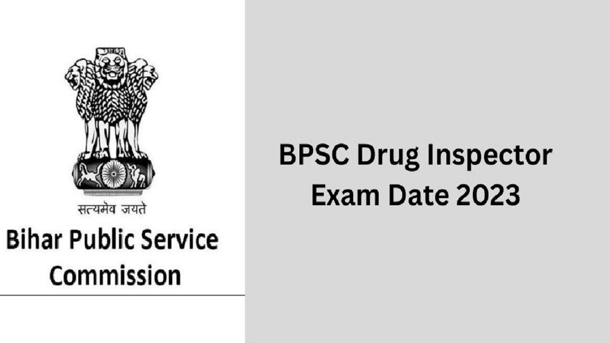 BPSC Drug Inspector Exam Date 2023 Out