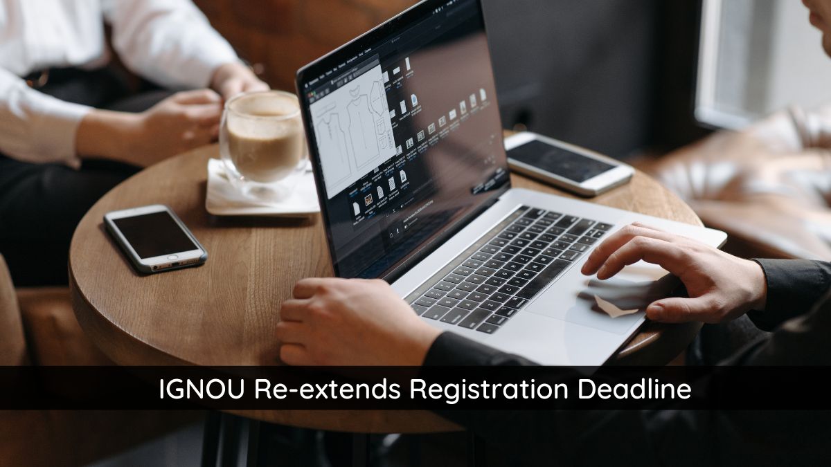 IGNOU Re-extends Registration Deadline