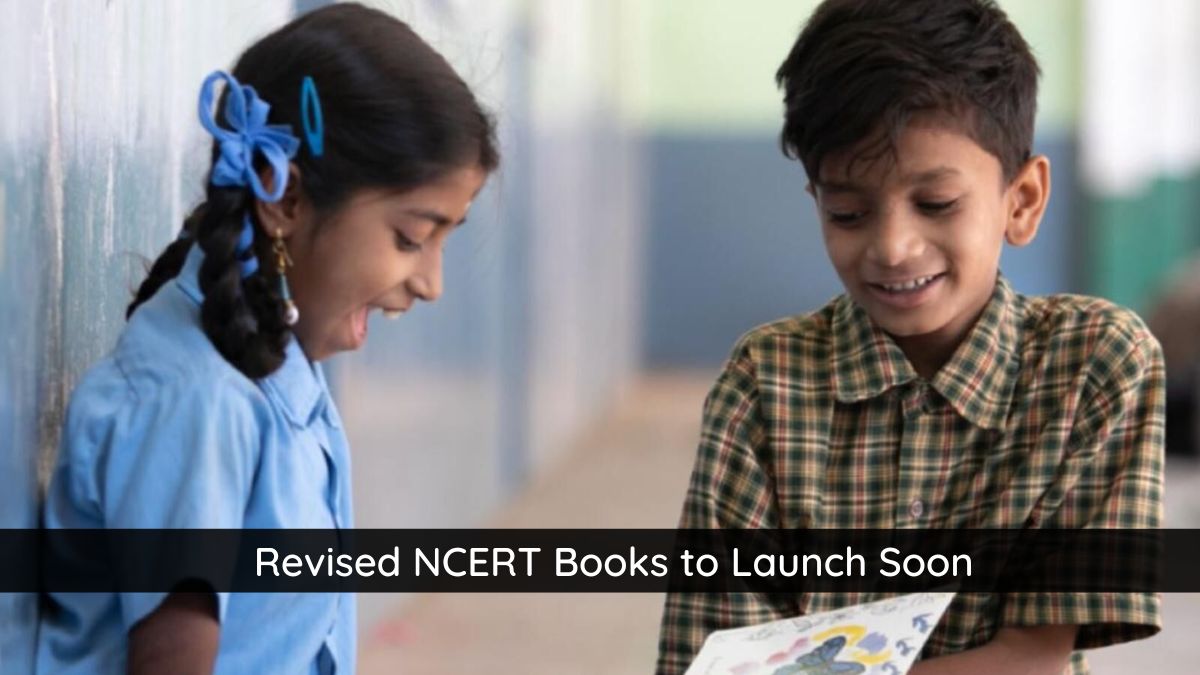 Revised NCERT Books Launch Soon