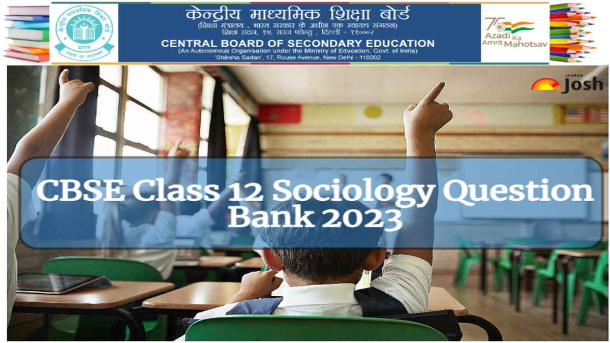 Get CBSE Class 12 Sociology Important Case Based questions, Question bank