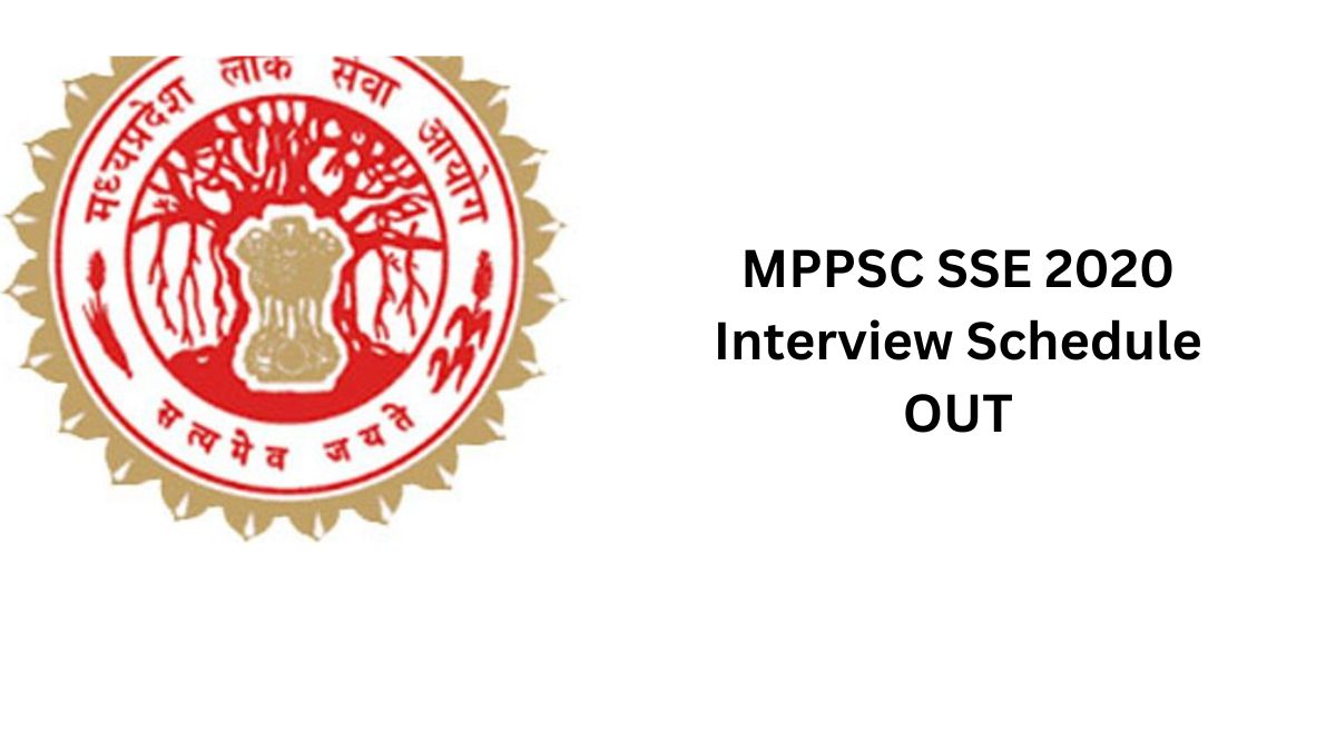 MPPSC SSE 2020 Interview Schedule OUT