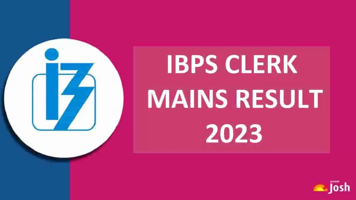 IBPS Clerk Mains Result 2022