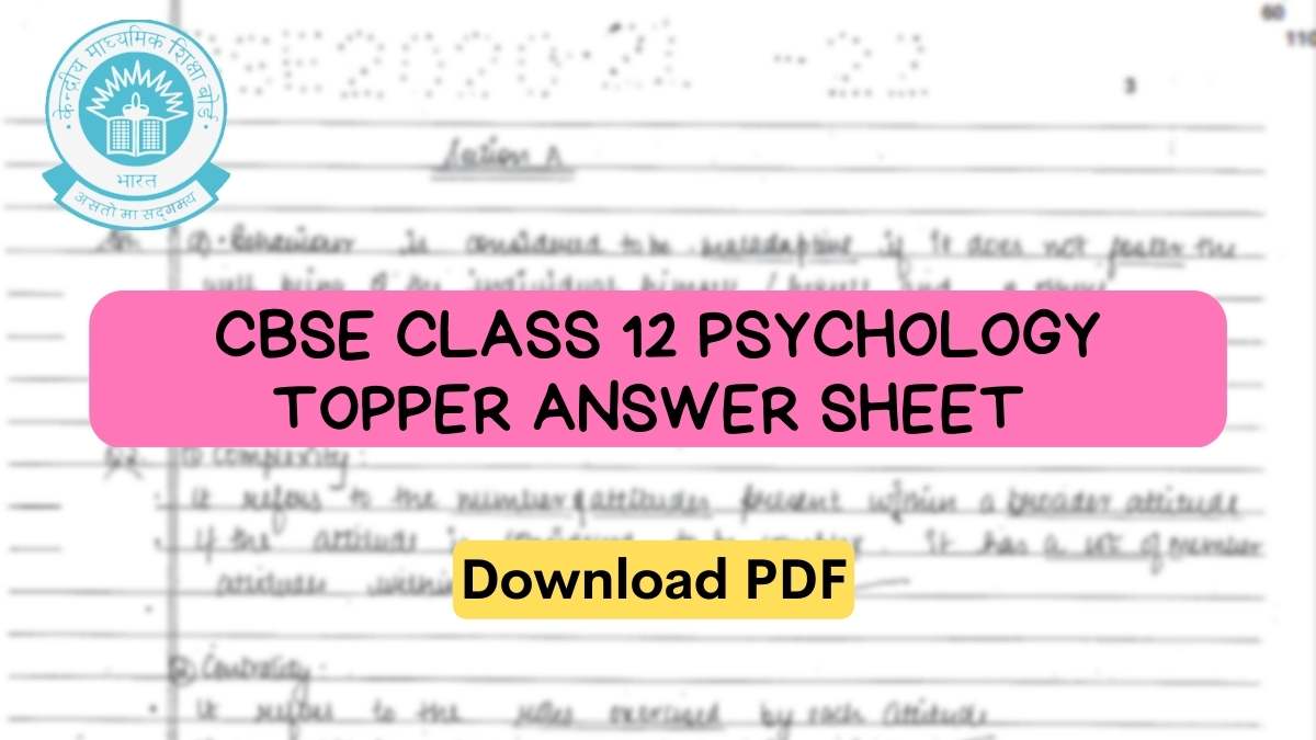 Download Here Class 12 Psychology Answer Sheet by CBSE Topper