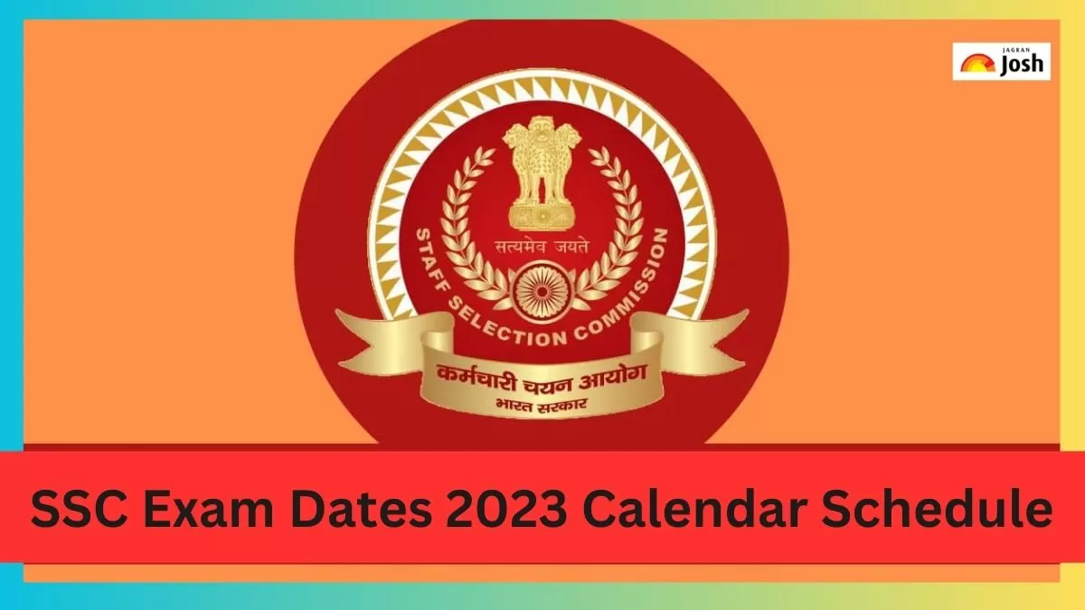 SSC Exam Date 2023 MTS,SI, CHSL, CGL की परीक्षा तिथि ssc.nic.in पर