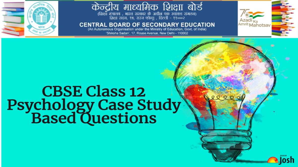class 12 psychology case study based questions