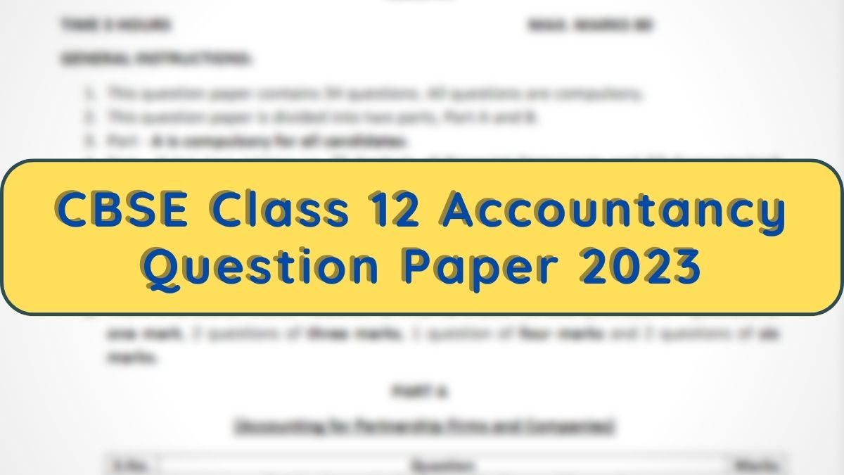 Download CBSE Class 12 Accountancy Question Paper 2023 PDF