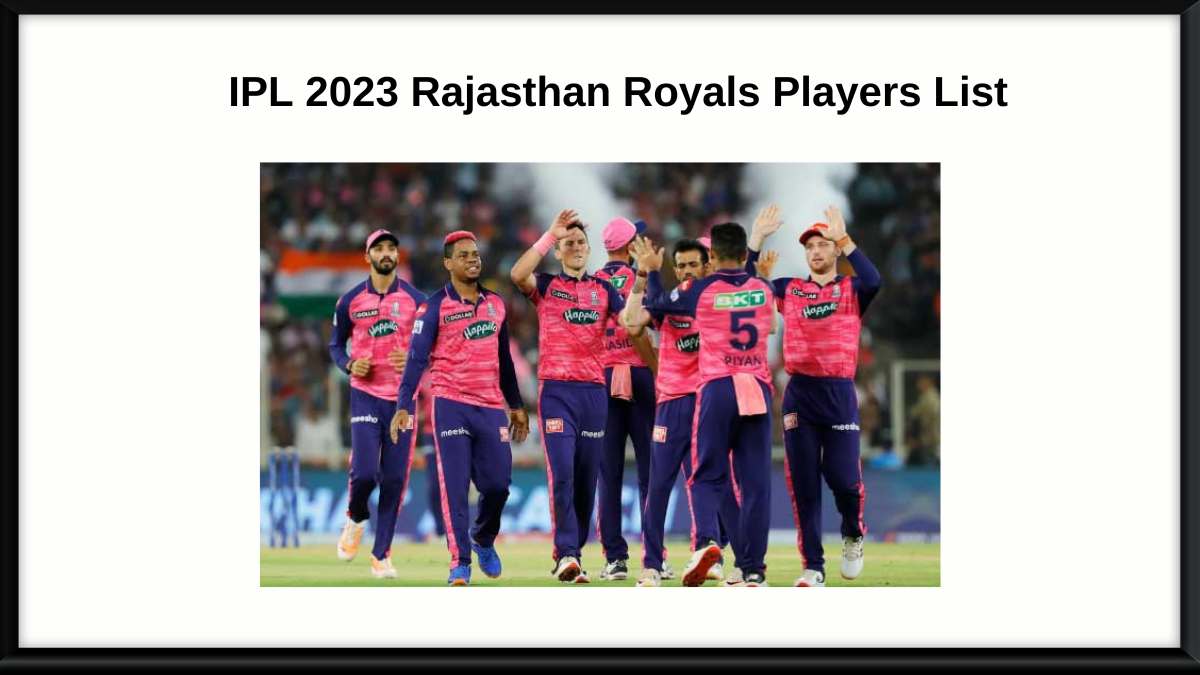 IPL 2023 Rajasthan Royals Players List