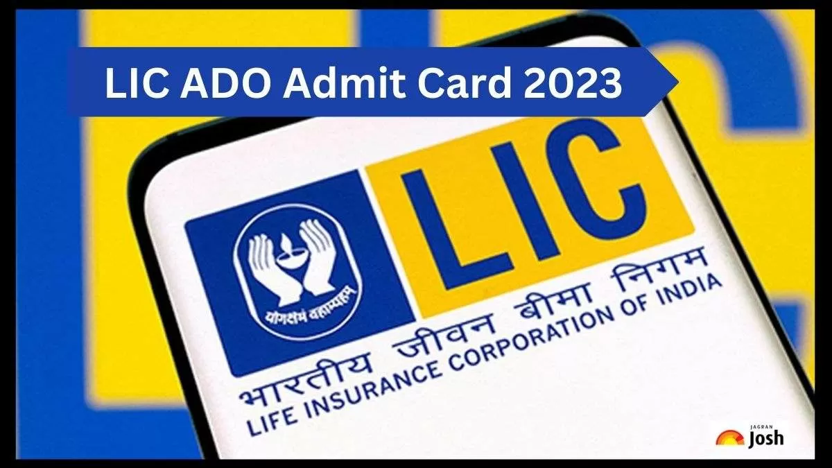 LIC ADO Admit Card 2023