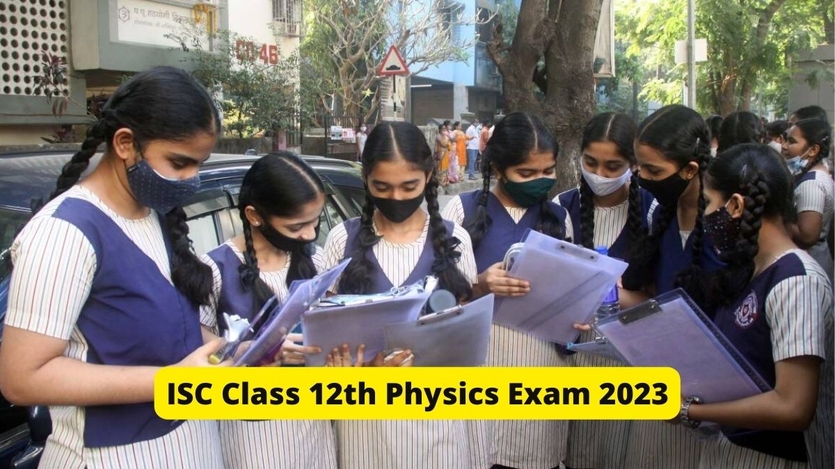 ISC Class 12th Physics Exam 2023