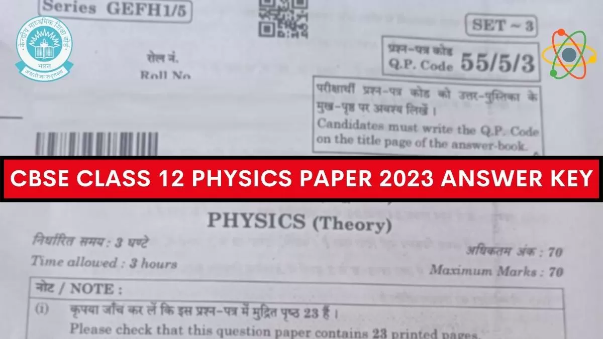 CBSE Class 12 Physics Paper Answer Key 2023 And Question Paper Download ...