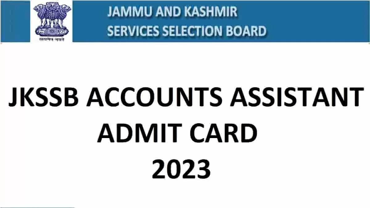 JKSSB Account Assistant Admit Card 2023