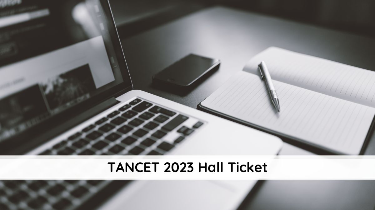 TANCET 2023 Hall Ticket on March 11